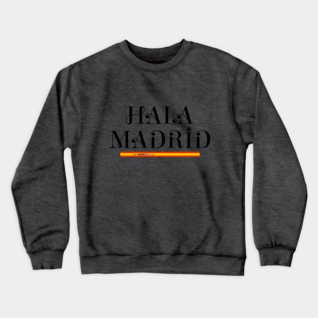 Hala Madrid Spain Crewneck Sweatshirt by Medo Creations